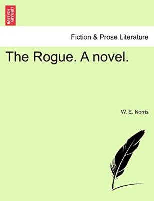 The Rogue. A novel.                                                            