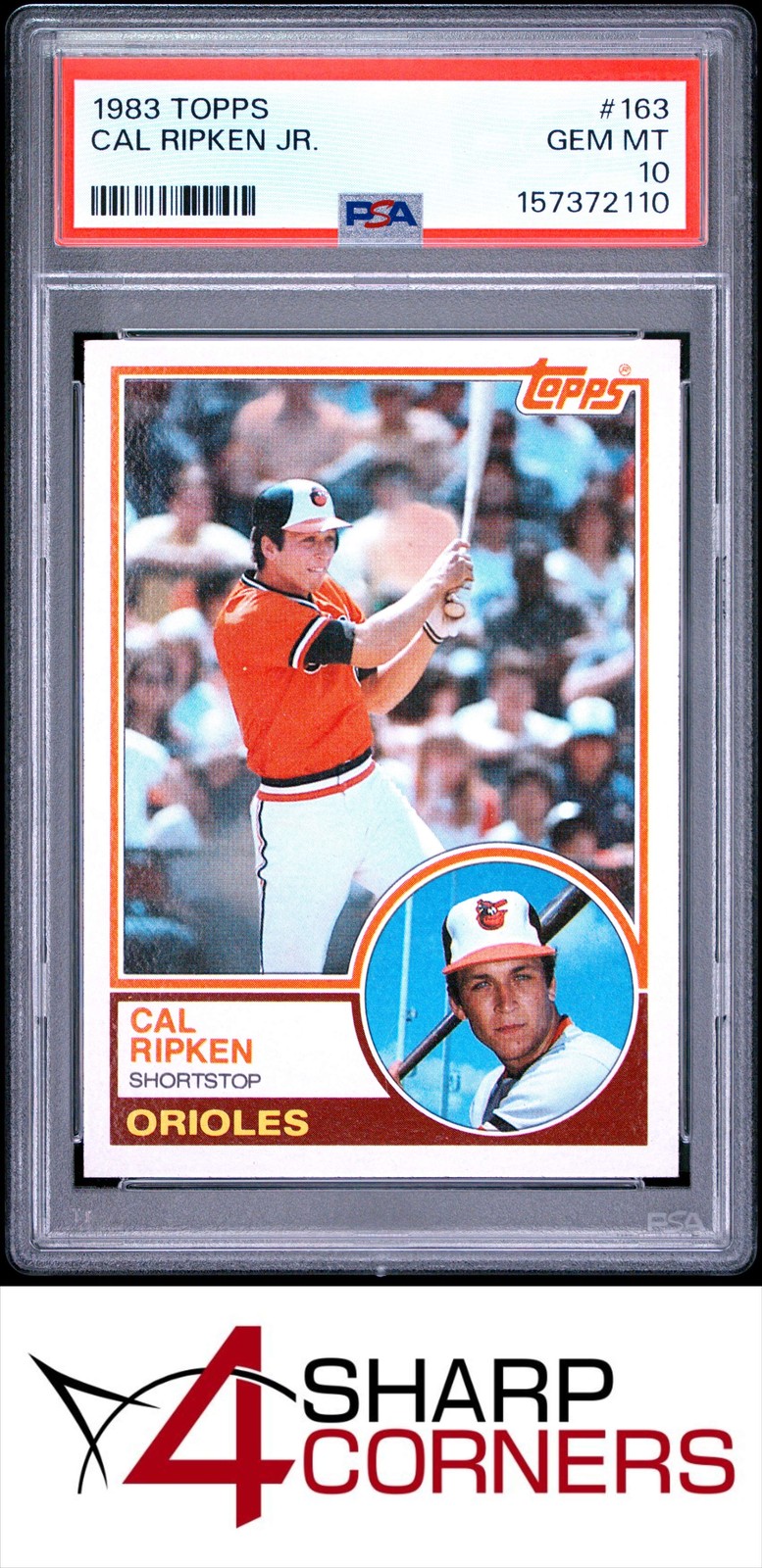 1983 TOPPS #163 CAL RIPKEN JR. ORIOLES HOF PSA 10