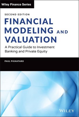 Financial Modeling and Valuation | Paul Pignataro | Buch | 432 S. | Englisch