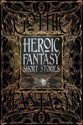 Heroic Fantasy Short Stories : Anthology of New & Classic Tales (2017 Hardcover) - Picture 1 of 1
