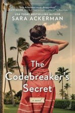 The Codebreaker's Secret: A WWII Novel – A Thrilling Historical Romance of Hidde