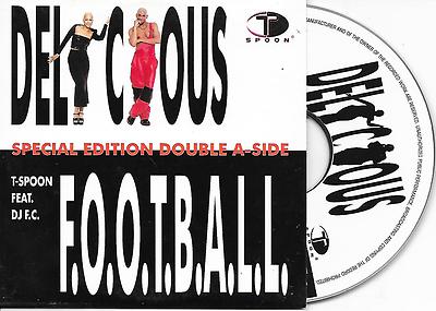 T-SPOON - Delicious / F.o.o.t.b.a.l.l. CD SINGLE 2TR Eurodance CARDSLEEVE 2000