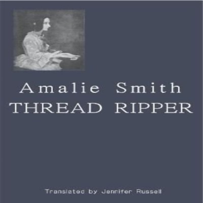 Thread Ripper Amalie Smith Paperback Lolli Editions Modern and co