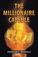 Johnson F. Odesola | The Millionaire Capsule | Taschenbuch | Englisch (2019)