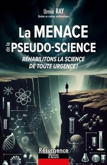 La menace de la pseudo-science - Réhabilitons la sc... | Buch | Zustand sehr gut