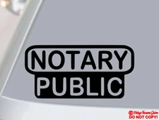 NOTARY PUBLIC Vinyl Decal Sticker Car Window Wall Bumper Door Business Home Sign