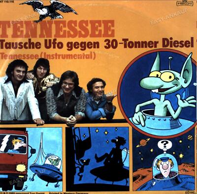 Tennessee - Tausche Ufo Gegen 30-Tonner Diesel 7'' (VG+/VG+) '