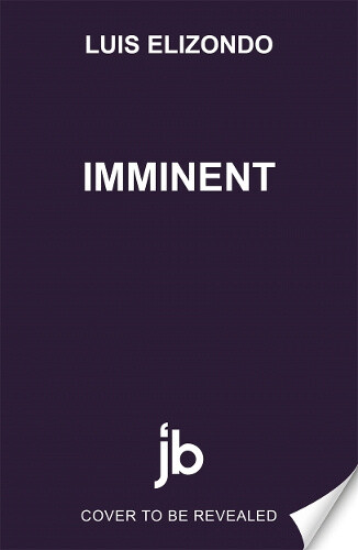Imminent: Inside the Pentagon's Hunt for UFOs by Luis Elizondo