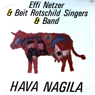 Effi Netzer & Beit Rothschild Singers & Band - Hava Nagila LP (VG/VG) .*