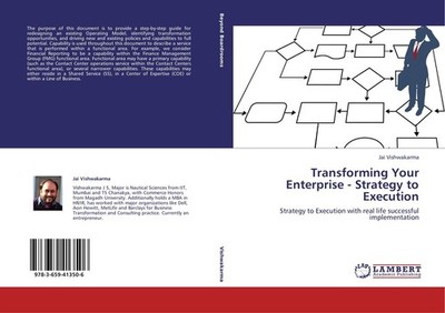 Transforming Your Enterprise - Strategy to Execution Jai Vishwakarma