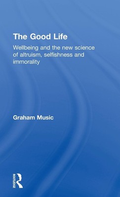 Graham Music | The Good Life | Buch | Englisch (2014) | Routledge