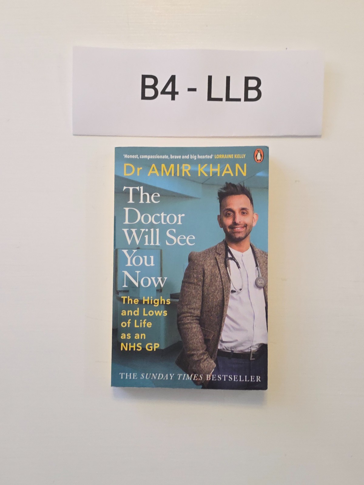 The Doctor Will See You Now: The highs and lows of my life as... - Khan, Amir