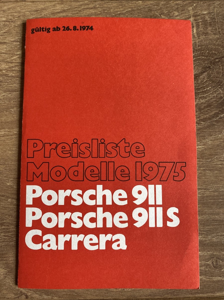 Porsche 911 2.7 S Carrera MFI pricelist german brochure 26.8.1974