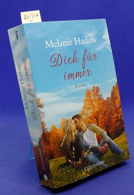 Dich für immer von Melanie Harlow KeL304