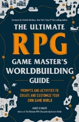James D Amato The Ultimate RPG Game Master's Worldbuilding Guide (Taschenbuch)