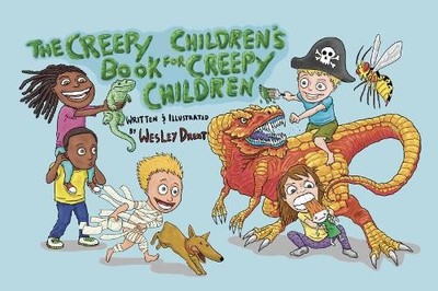 Wesley Drent The Creepy Children's Book for Creepy Chi (Taschenbuch) (US IMPORT)