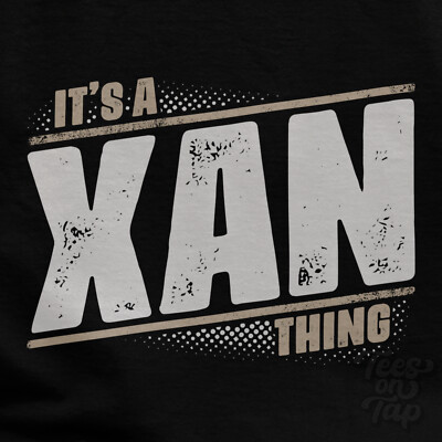 IT'S A XAN THING T-SHIRT Name Nachname lustig Familie Geschenkidee