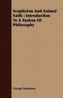 George Santayana | Scepticism And Animal Faith | Taschenbuch | Englisch (2008)