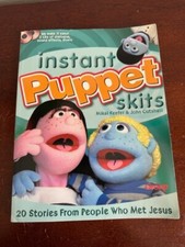 Instant Puppet Skits 20 Stories From People Who Met Jesus Group Book NO CDs