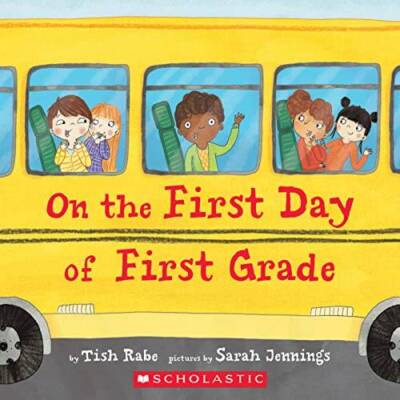 On the First Day of First Grade - Paperback By Tish Rabe - VERY GOOD