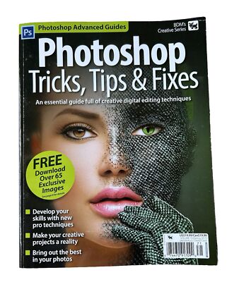 Photoshop Advanced Guides - Tricks, Tips & Fixes - Volume 19 - Spring 2017