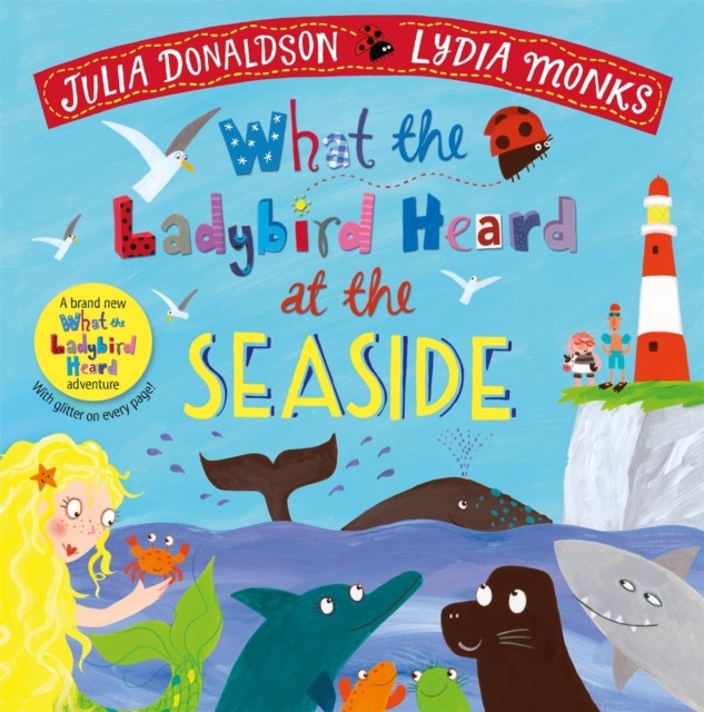 What the Ladybird Heard at the Seaside by Julia Donaldson NEW - Image 4