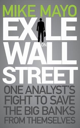 Exile on Wall Street: One Analysts Fight to Save the Big Banks from Themselves - Image 4