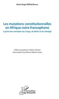 Les Mutations Constitutionnelles En Afrique Noire Francophone Bininga Buch 2020