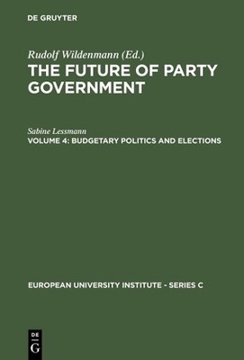Sabine Lessmann Budgetary Politics and Elections (Gebundene Ausgabe) (US IMPORT)