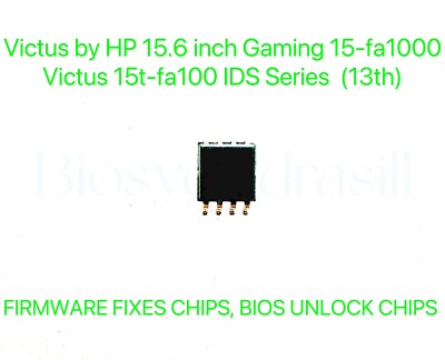 Victus by HP 15.6 Gaming 15-fa1000, 15t-fa100 IDS Series, NO PASSWORD BIOS CHIP
