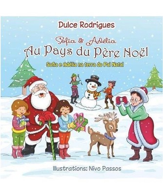 Sofia & Adélia au Pays du Père Noël: Sofia & Adélia na Terra do Pai Natal: S