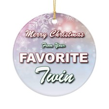 Funny Favorite Twin 3" Ceramic Christmas Ornament Made In The USA Ships From The