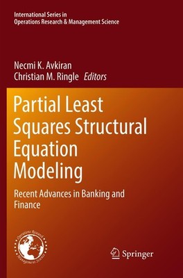 Partial Least Squares Structural Equation Modeling Necmi K. Avkiran