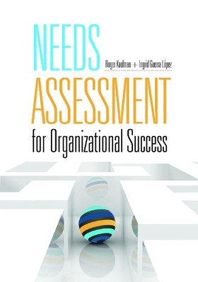 Roger Kaufman Ingrid Guerra- Needs Assessment for Organizational Su (Paperback)