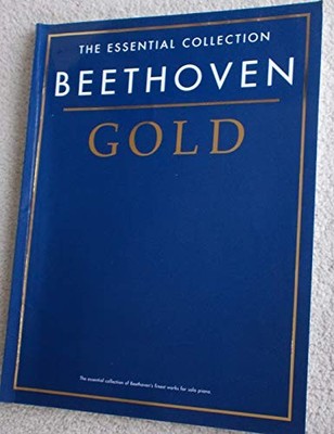 Beethoven Gold - the Essential Coll..., Beethoven, Ludw
