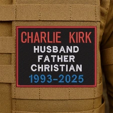 Charlie Kirk, Husband & Father Embroidered Patch - 3” X 4”, Hook & Loop Back