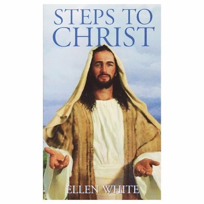   Steps to Christ  God  Love Peace Salvation.