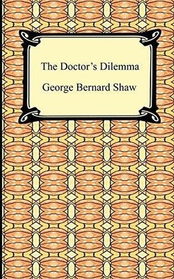 The Doctor's Dilemma Buch Digireads.com