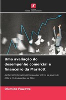 Olumide Fowowe | Uma AvaliaçãO Do Desempenho Comercial E Financeiro Da Marriott