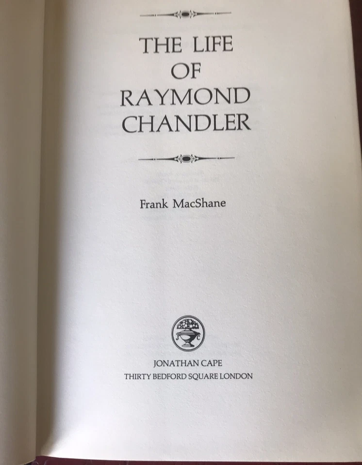 THE LIFE OF RAYMOND CHANDLER-FRANK MacSHANE 1976 UK 1st ED HARDCOVER - FINE! Foto 4 de 4