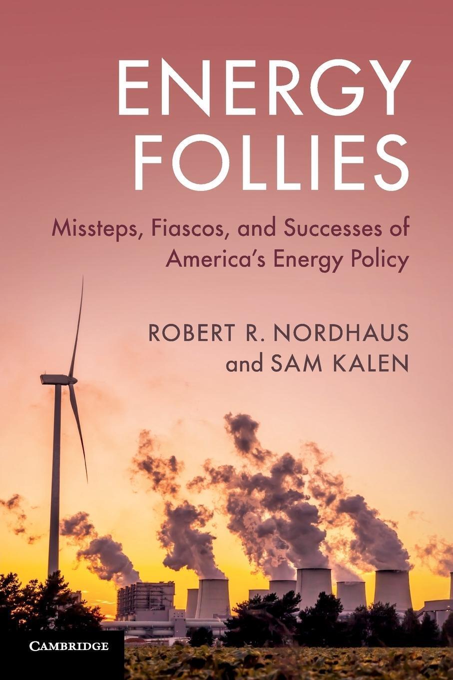 Thumbnail - Energy Follies Esq. Robert R. Nordhaus (u. A.) Taschenbuch Paperback