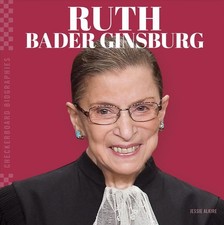 Ruth Bader Ginsburg by Jessie Alkire (English) Library Binding Book