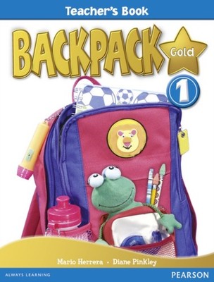 Backpack Gold 1 Teacher's Book New Edition by Diane Pinkley (Spiral bound)