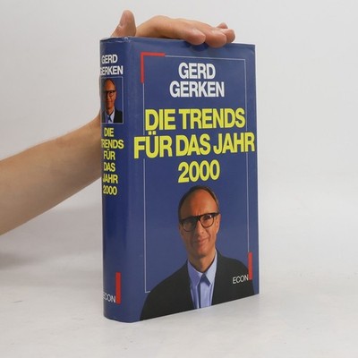 Die Trends für das Jahr 2000  |  Gerd Gerken