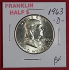 1963-D FRANKLIN HALF DOLLAR *UNCIRCULATED*