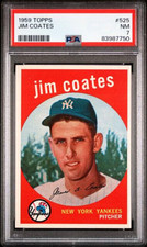 1959 TOPPS CARD # 525 ~ JIM COATES ~ GRADED PSA 7 NM