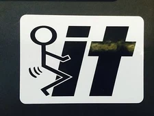 F*€k It, Sticker, Hot Rods, Ratrods, Gasser, Fridge Sticker, Shop.