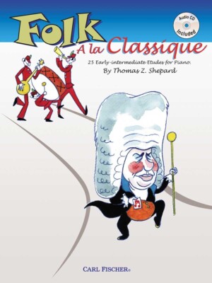 CARL FISCHER Folk a la Classique BOOK/CD 5 Early Intermediate Etudes for Piano
