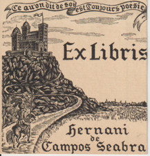 Ex-Libris HERNANI DE CAMPOS SEABRA "what you say about yourself is always poetry"