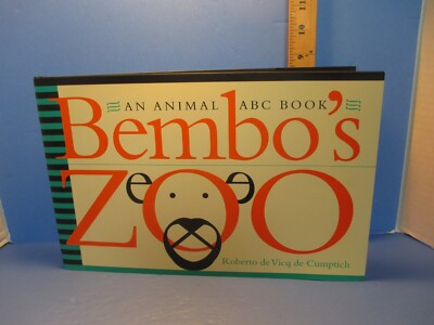 ABC book BEMBO'S ZOO by ROBERTO DE VICQ DE CUMPTICH 2000 Holt hc